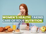 Women’s Health: Nutritionist’s Guide On Taking Care Of Your Health