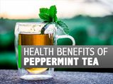 Peppermint Tea: Health Benefits And How To Make