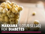 Can Makhanas (Fox Nuts) Help Prevent And Manage Diabetes?