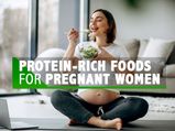 12 Protein-Rich Foods For Pregnant Women