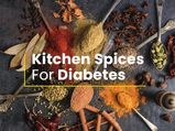 14 Kitchen Spices To Prevent And Manage Diabetes