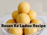 Besan Ke Ladoo Recipe: How It Make It At Your Home