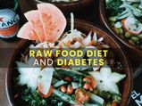 Is Consumption Of Raw Food Diet Beneficial In Diabetes?