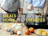 Why Are Meals Prepared At Home The Best Choice For People With Diabetes?