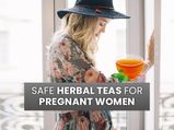 List Of Safe Herbal Teas For Pregnant Women
