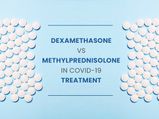 Dexamethasone Vs Methylprednisolone In COVID-19 Treatment: Which Drug Is Better?