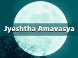 Jyeshtha Amavasya 2021: Date, Muhurta And Significance Of This Day