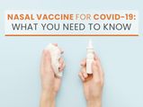 COVID-19: What Is A Nasal Vaccine? Is It Effective Against COVID? How Is It Different From Injected Vaccine?