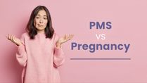 PMS Or Pregnancy: 7 Differences Between PMS And Pregnancy