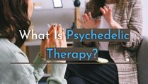 What Is Psychedelic Therapy? Benefits And Risks Of The Future Of Mental Health Treatment
