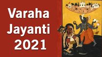Varaha Jayanti 2021 Date, History, Rituals, Significance, Worship Method And Benefits
