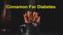 Can Cinnamon Help Prevent And Manage Diabetes?