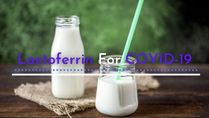 Lactoferrin Supplements Could Aid Recovery From COVID-19: Read About The Protein Found In Human And Cow Milk