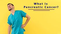 Expert Article: What Is Pancreatic Cancer? Causes, Symptoms And Treatments