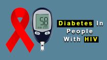World AIDS Day 2021: Diabetes In People With HIV - Risk Factors, Complications And Treatments