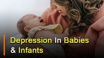 Can Babies Be Depressed? Causes, Symptoms And Treatment Of Baby Depression (Paediatric Depression)