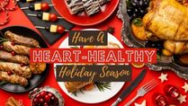 Heart-Healthy Tips And Expert Suggestions To Enjoy This Holiday Season