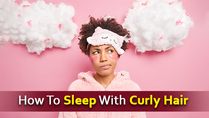 Sleeping With Curly Hair: 7 Tips To Protect Your Mane!