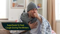 Superfoods That Can Help Treat Cough During The Winter Season