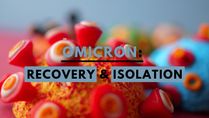 Omicron: Everything You Need To Know About The COVID Variant's Symptoms, Isolation And Recovery