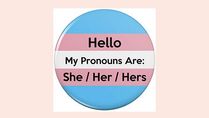 Expert Speak: She, He, They, It - What Are Your Pronouns? Not Everyone Is Male Or Female