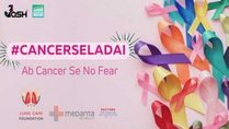 Cancer Se Ladai: Josh App And MASH Project Foundation's Cancer Awareness Campaign With Lung Care Foundation
