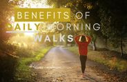 10 Health Benefits Of Beginning Your Day With A Walk