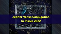 Jupiter Venus Conjunction: After 12 years Jupiter-Venus Conjunction In Pisces 2022, Effects On Zodiac Signs