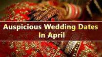 April 2022: Auspicious Wedding Dates And Muhurat In This Month