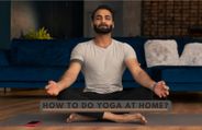 International Yoga Day 2022: How To Do Yoga At Home?