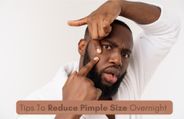 Pimple Ruining Your Outing? Here Are Some Tips To Reduce Pimple Size