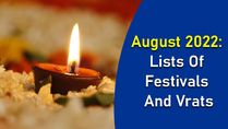 August 2022: List Of Important Festivals And Fasts This Month