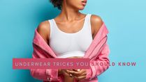 10 Underwear Hacks You Should Know