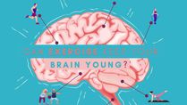 Can Exercise Keep Your Brain Young? Which Exercises Can Prevent Cognitive Decline?