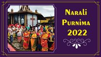 Narali Purnima 2022: Date, Time, Puja Rituals, Mantra To Chant, History And Significance
