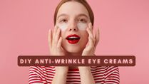 5 DIY Anti-Wrinkle Eye Creams That Are Easy To Make And ACTUALLY Work