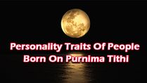 Born On A Full Moon Day? Characteristics, Perspectives, Advantages And Disadvantages