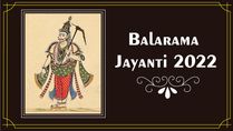 Balarama Jayanti 2022: Date, Time, Puja Rituals, Mantra, History And Significance