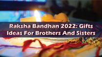 Raksha Bandhan 2022: Best Gift Ideas For Your Brothers And Sisters