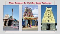 Three Popular Temples In India To Visit If You Are Facing Legal Problems