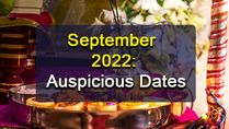 September 2022: Auspicious Dates For Housewarming, Purchasing Vehicles, Mundan, Namkaran And More