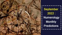 Numerology Monthly Predictions for September 2022