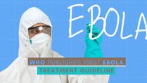 WHO Publishes First Ebola Treatment Guideline