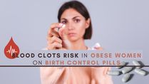 Blood Clots Risk In Obese Women On Birth Control Pills: What You Should Know