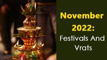 November 2022: Festivals and Vrats Observed During This Month