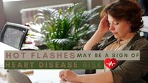 Recurring Hot Flashes May Be A Sign Of Increased Heart Disease Risk