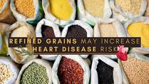Eating Refined Grains Such As White Rice May Increase Premature Heart Disease Risk
