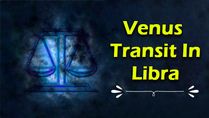Venus Transit In Libra On 18 October 2022 Effects And Remedies On 12 Zodiac Signs