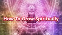 How To Grow Spiritually: Key Ideas On How To Boost Your Faith Fitness