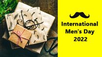 International Men's Day 2022: Unique Gift Ideas ForHim